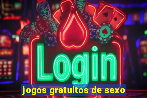 jogos gratuitos de sexo